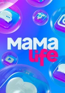 Постер сериала «Мама LIFE»